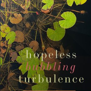 Hopeless Bubbling Turbulence